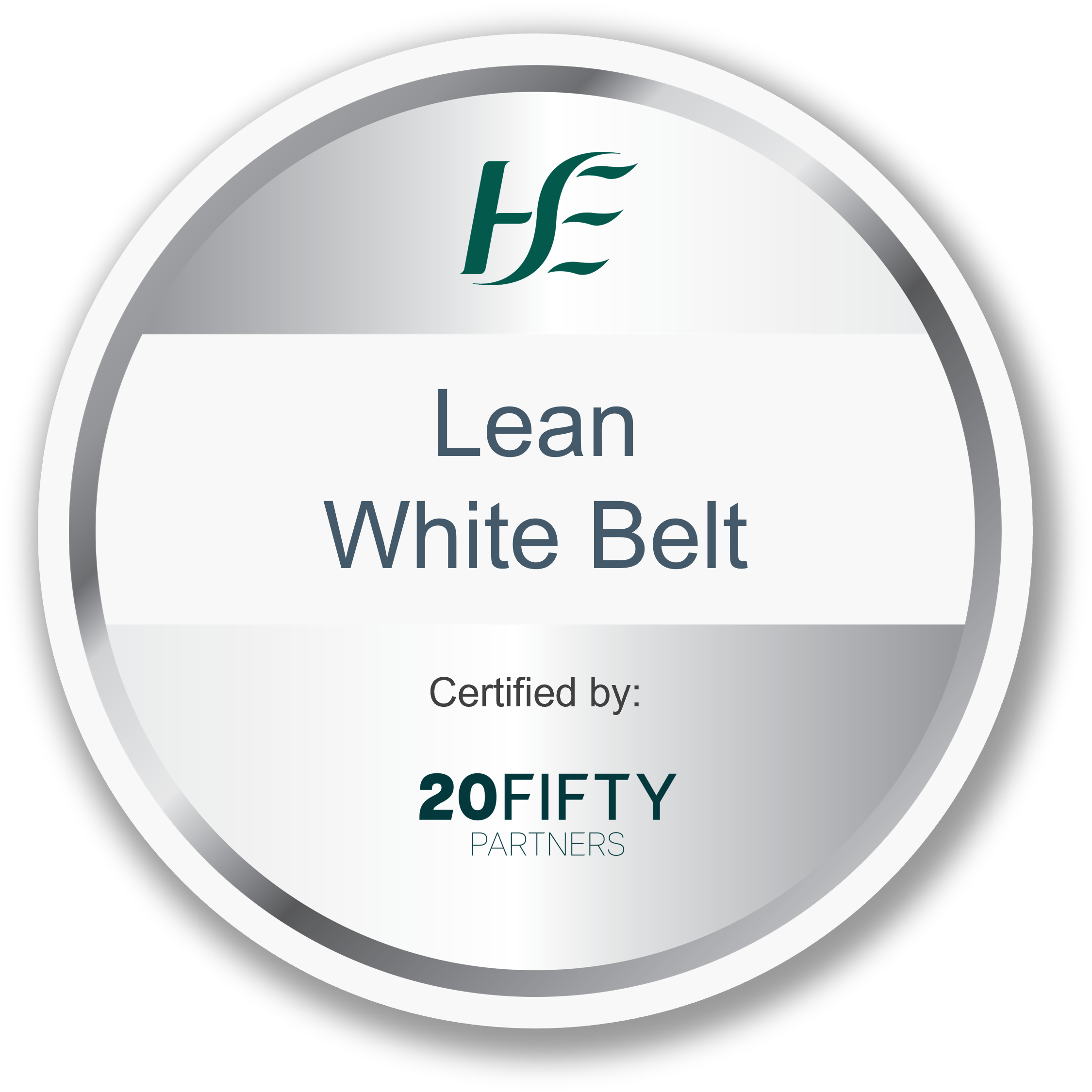 HSE Lean Academy Lean White Belt Badge Lean White Belt badge